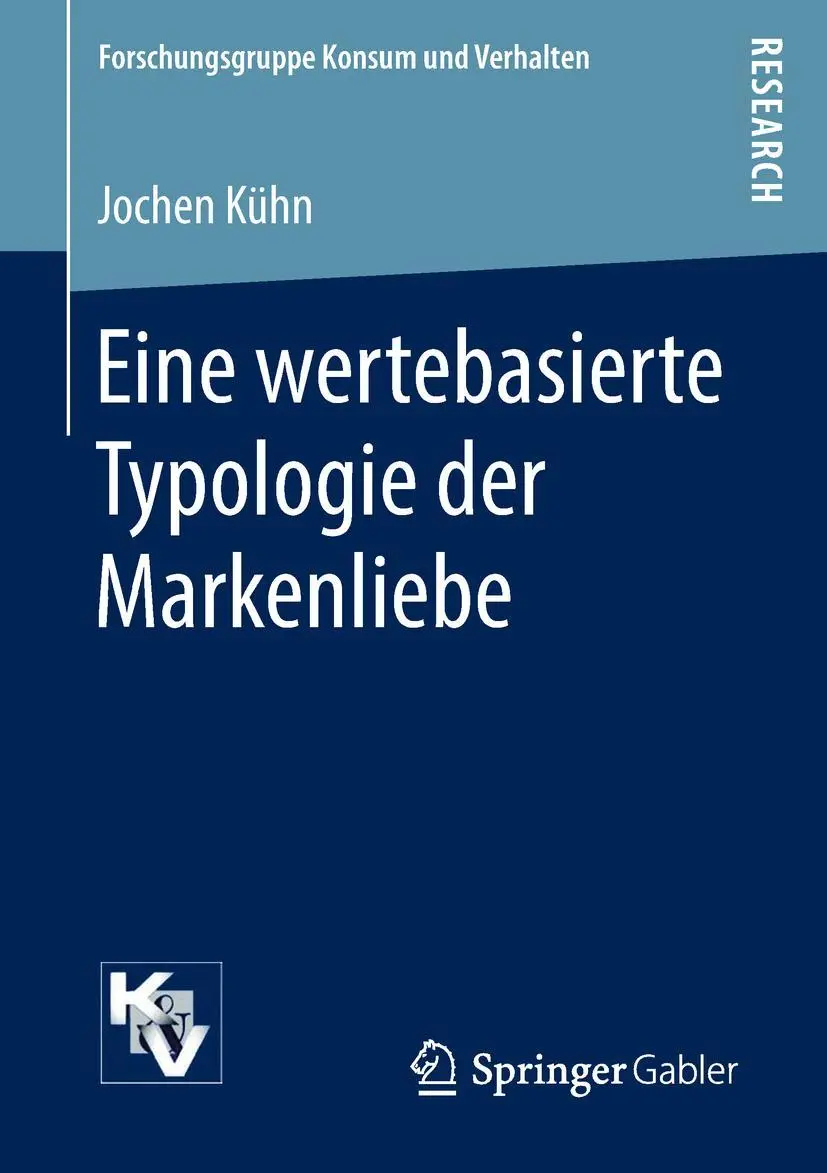Cover: 9783658223267 | Eine wertebasierte Typologie der Markenliebe | Jochen Kühn | Buch