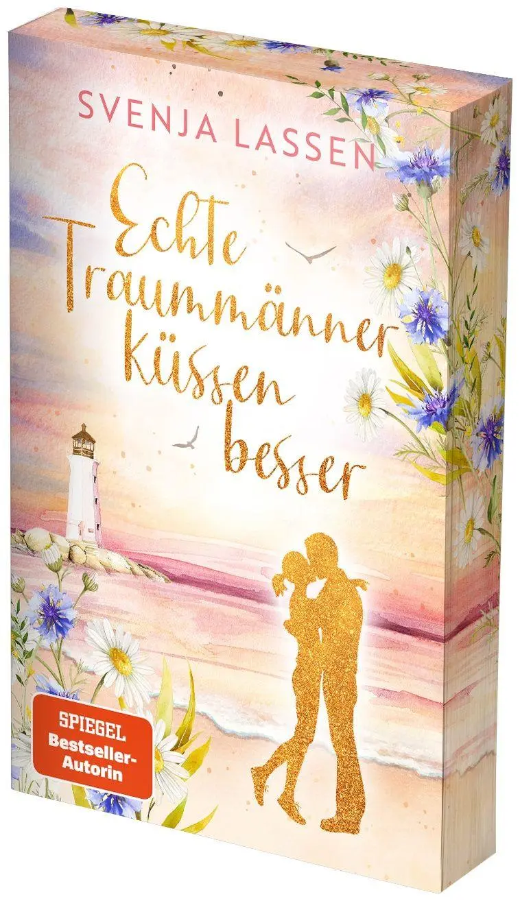 Cover: 9783690283267 | Echte Traummänner küssen besser | Svenja Lassen | Taschenbuch | 304 S.