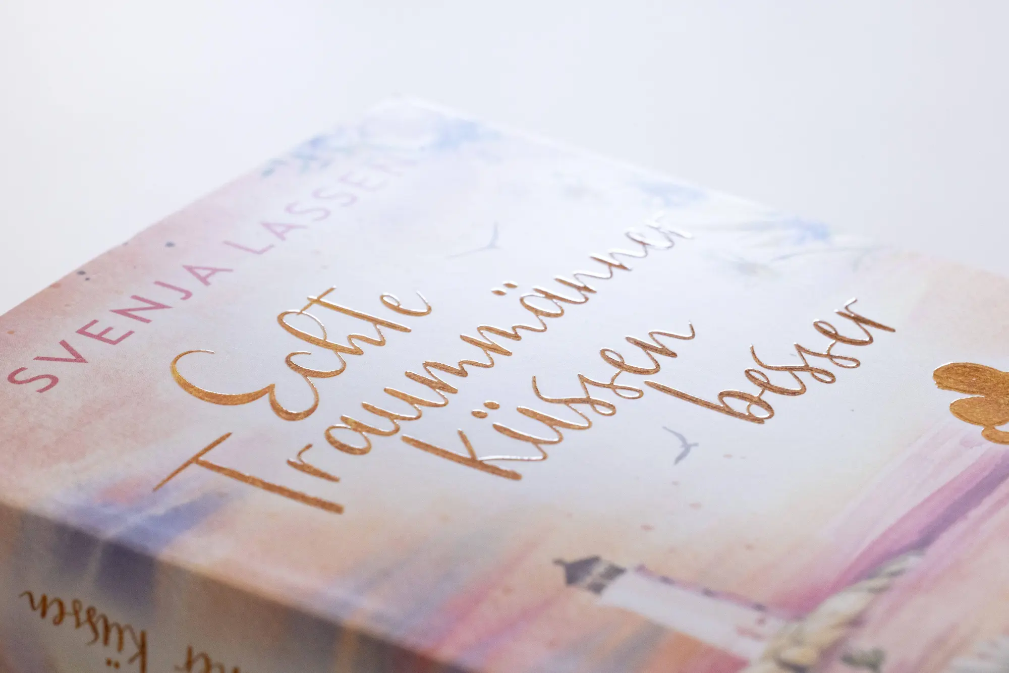 Bild: 9783690283267 | Echte Traummänner küssen besser | Svenja Lassen | Taschenbuch | 304 S.