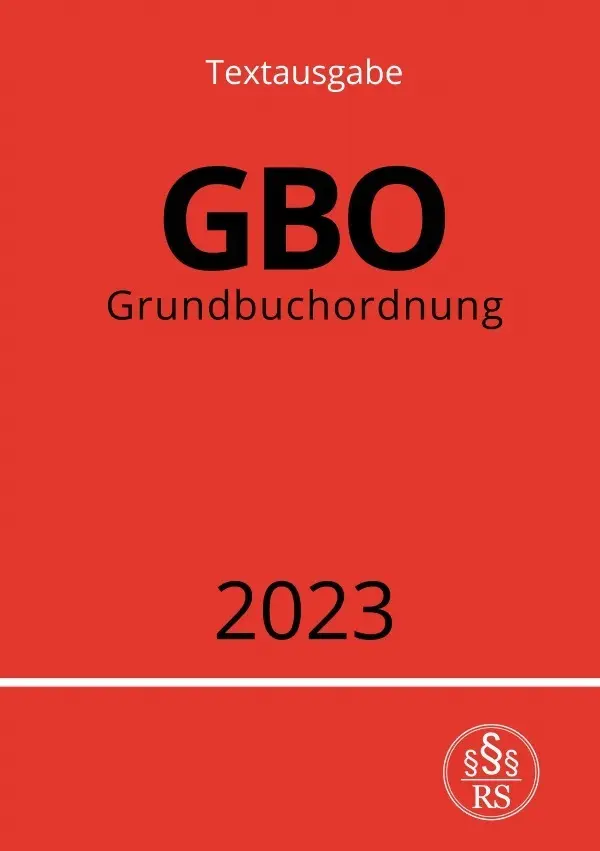 Cover: 9783757533267 | Grundbuchordnung - GBO 2023 | DE | Ronny Studier | Taschenbuch | 60 S.