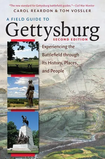 Cover: 9781469633367 | A Field Guide to Gettysburg, Second Edition | Carol Reardon (u. a.)