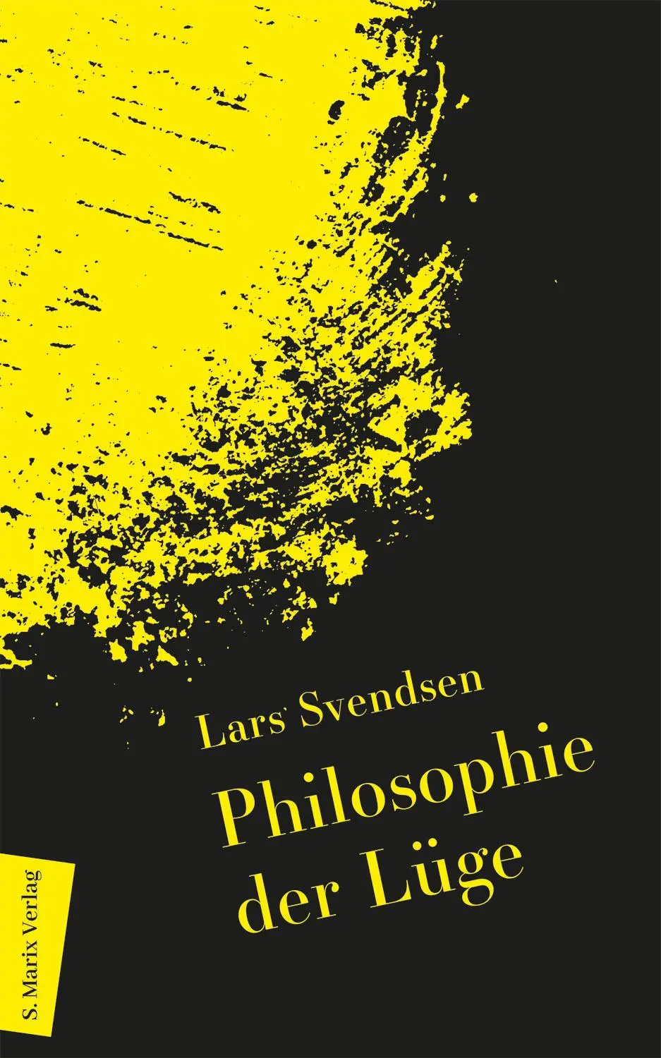 Cover: 9783737413367 | Philosophie der Lüge | Begriff und Ethik und ihre Rolle in der Politik