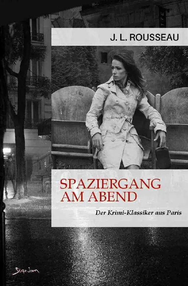 Cover: 9783756533367 | SPAZIERGANG AM ABEND | Der Krimi-Klassiker aus Paris. DE | Rousseau