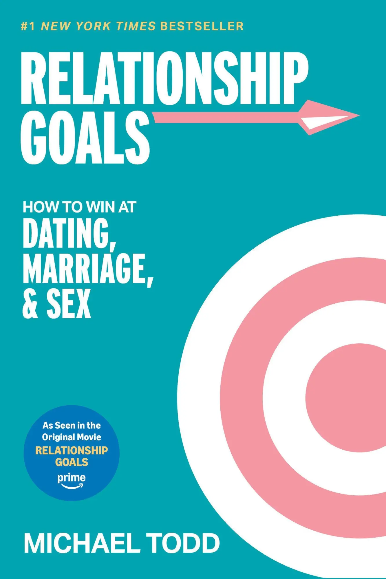 Relationship Goals (Movie Tie-In)