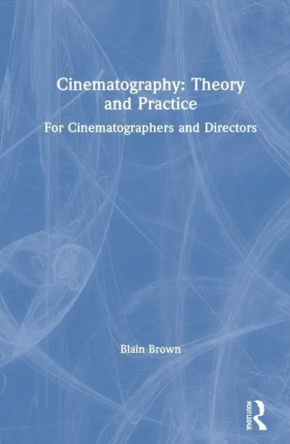 Cover: 9780367373467 | Cinematography: Theory and Practice | Blain Brown | Buch | Englisch