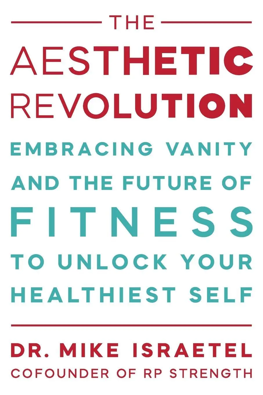 Cover: 9781538783467 | The Aesthetic Revolution | Mike Israetel | Taschenbuch | Englisch