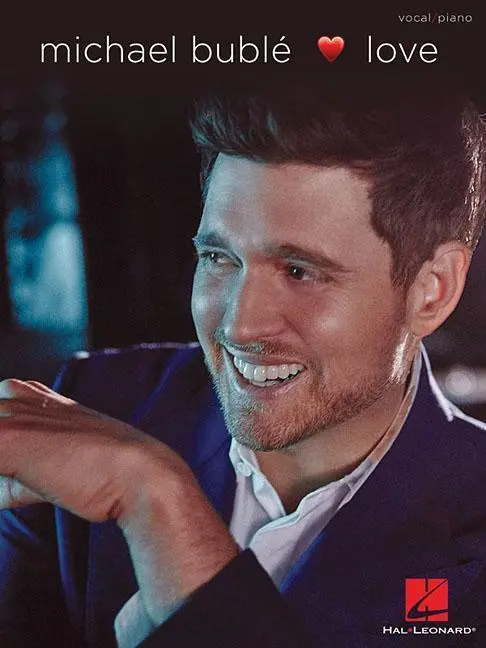Cover: 9781540043467 | Michael Buble - Love | Michael Bublé | Taschenbuch | Buch | Englisch
