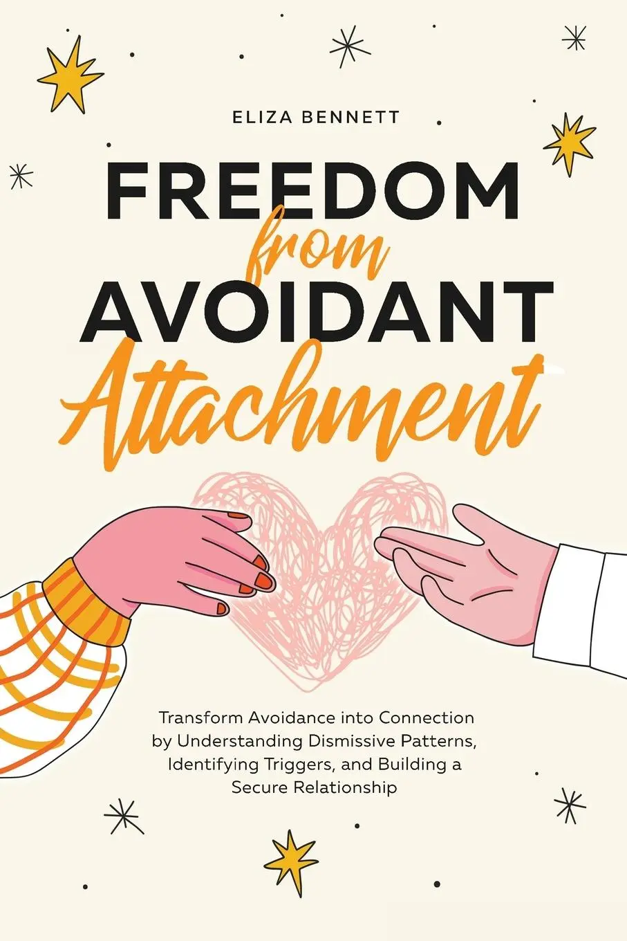 Cover: 9781964863467 | Freedom from Avoidant Attachment | Eliza Bennett | Taschenbuch | 2025
