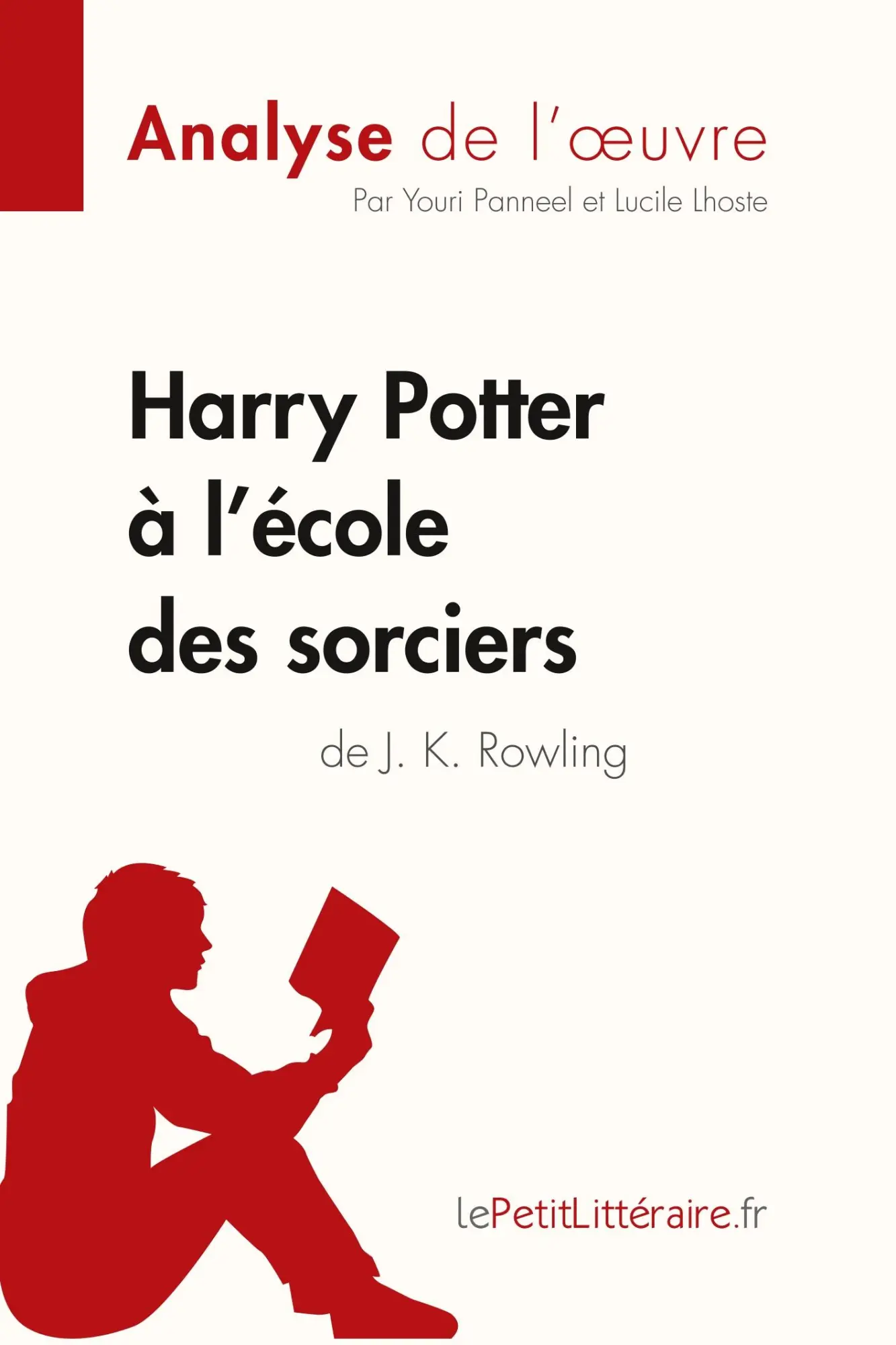 Cover: 9782806283467 | Harry Potter à l'école des sorciers de J. K. Rowling (Analyse de...