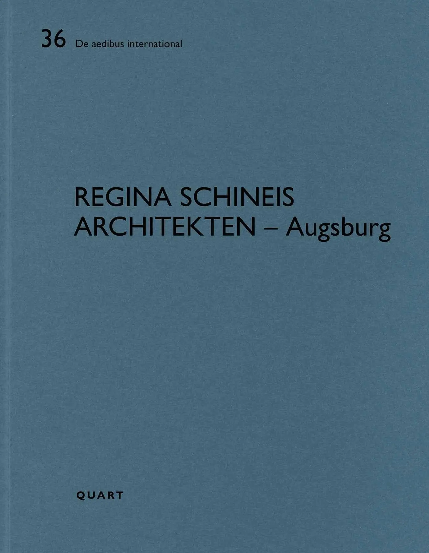 Cover: 9783037613467 | regina schineis architekten - Augsburg | Heinz Wirz | Taschenbuch