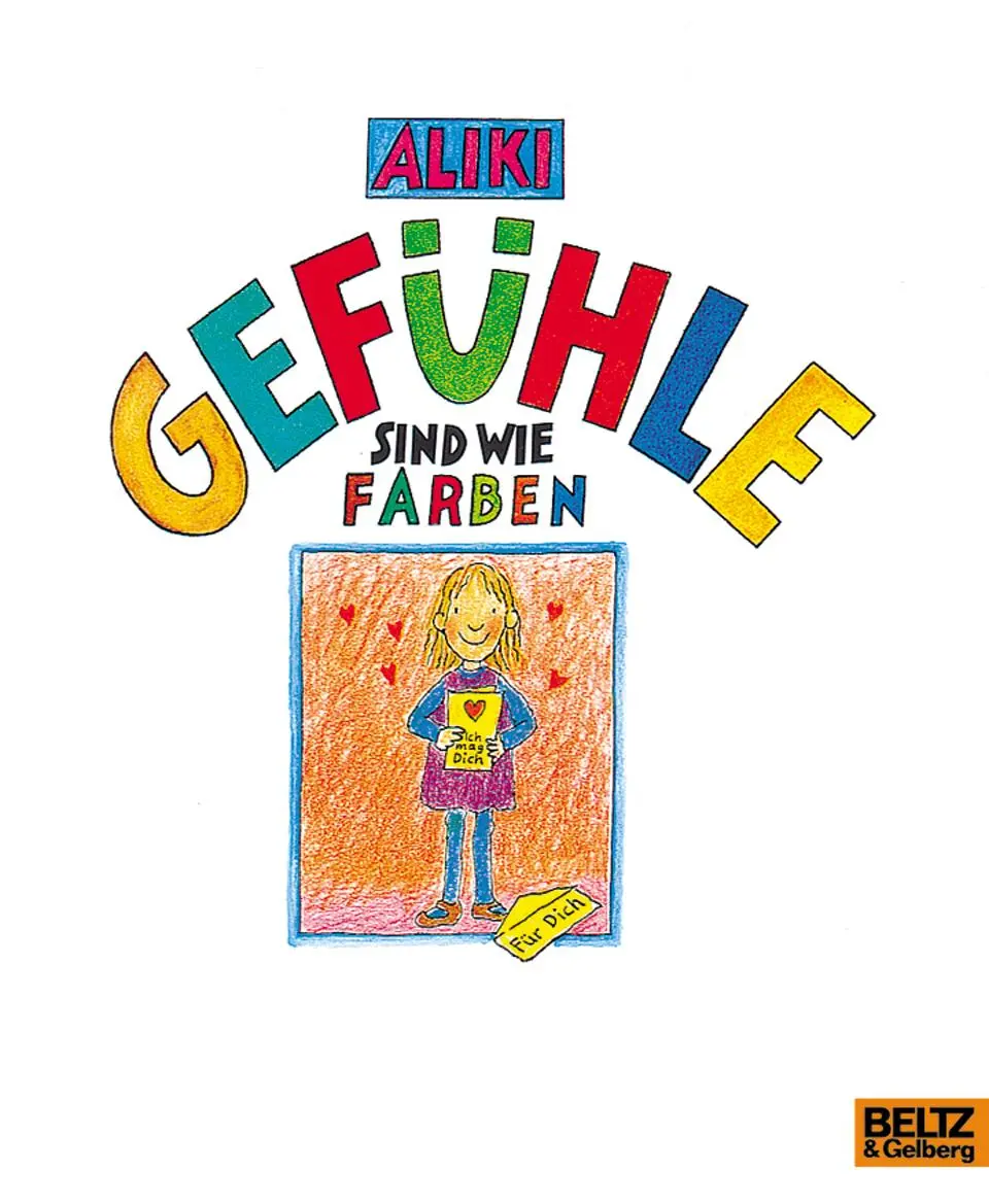 Cover: 9783407803467 | Gefühle sind wie Farben | Aliki | Buch | Beltz &amp; Gelberg | 32 S.
