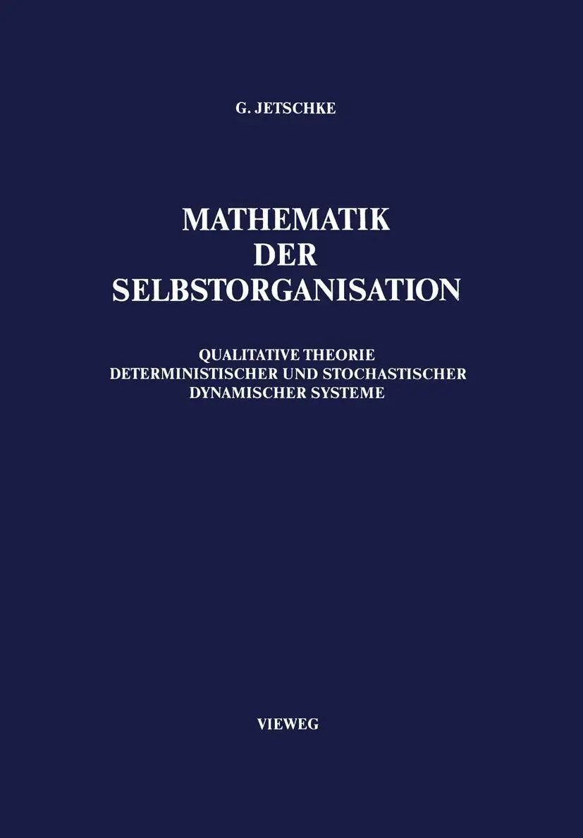 Cover: 9783528063467 | Mathematik der Selbstorganisation | Gottfried Jetschke | Taschenbuch