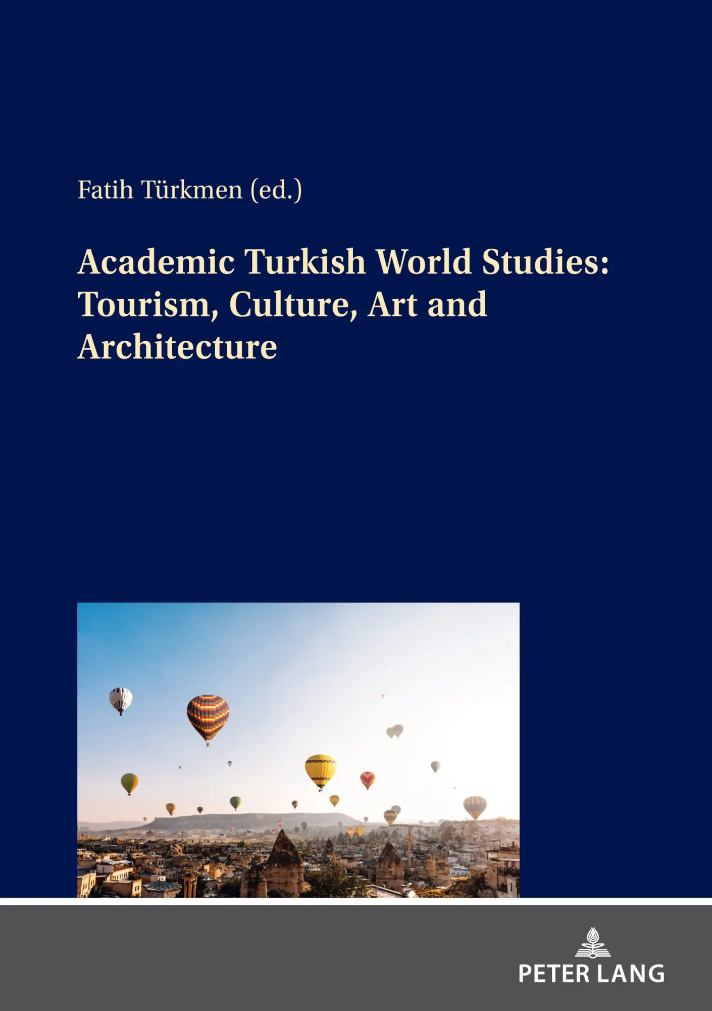Academic Turkish World Studies Tourism Culture Art and Architecture Kartoniert (TB)