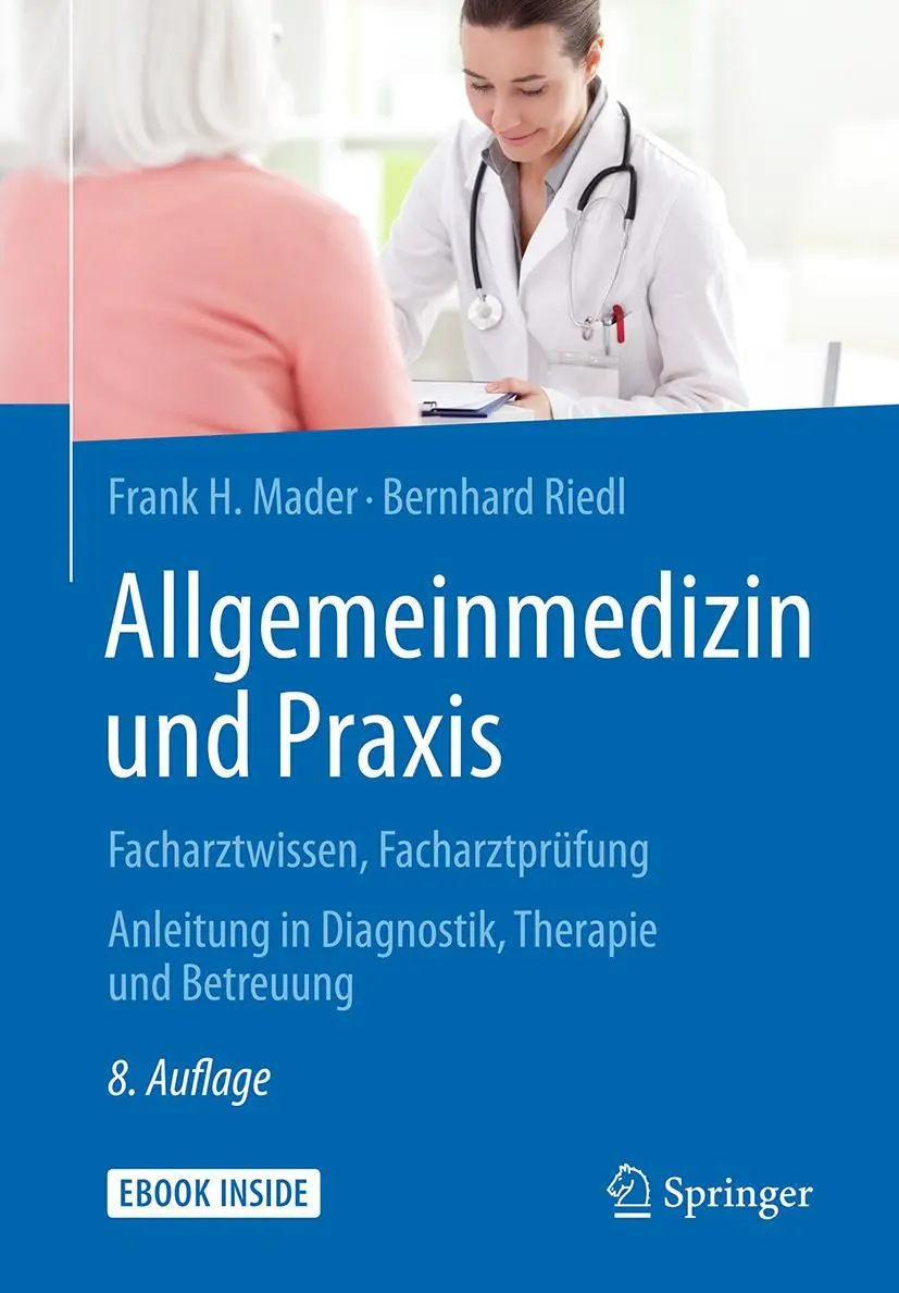 Cover: 9783662543467 | Allgemeinmedizin und Praxis | Frank H. Mader (u. a.) | Taschenbuch
