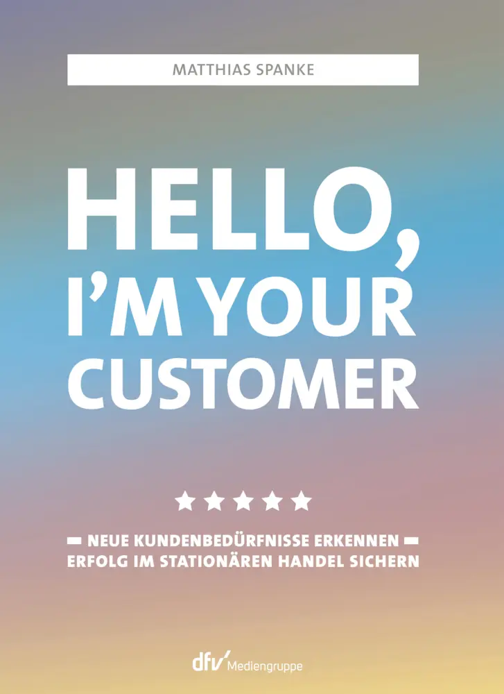 Cover: 9783866413467 | Hello, I´m your customer | Matthias Spanke | Buch | 184 S. | Deutsch