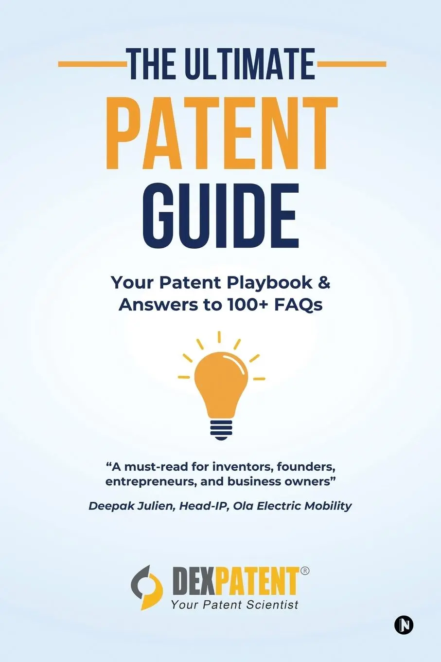 Cover: 9798893633467 | The Ultimate Patent Guide | Dexpatent | Taschenbuch | Englisch | 2024