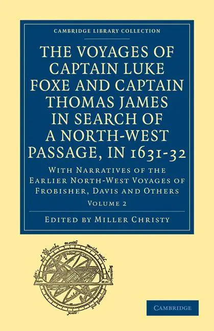 Cover: 9781108013567 | The Voyages of Captain Luke Foxe, of Hull, and Captain Thomas...