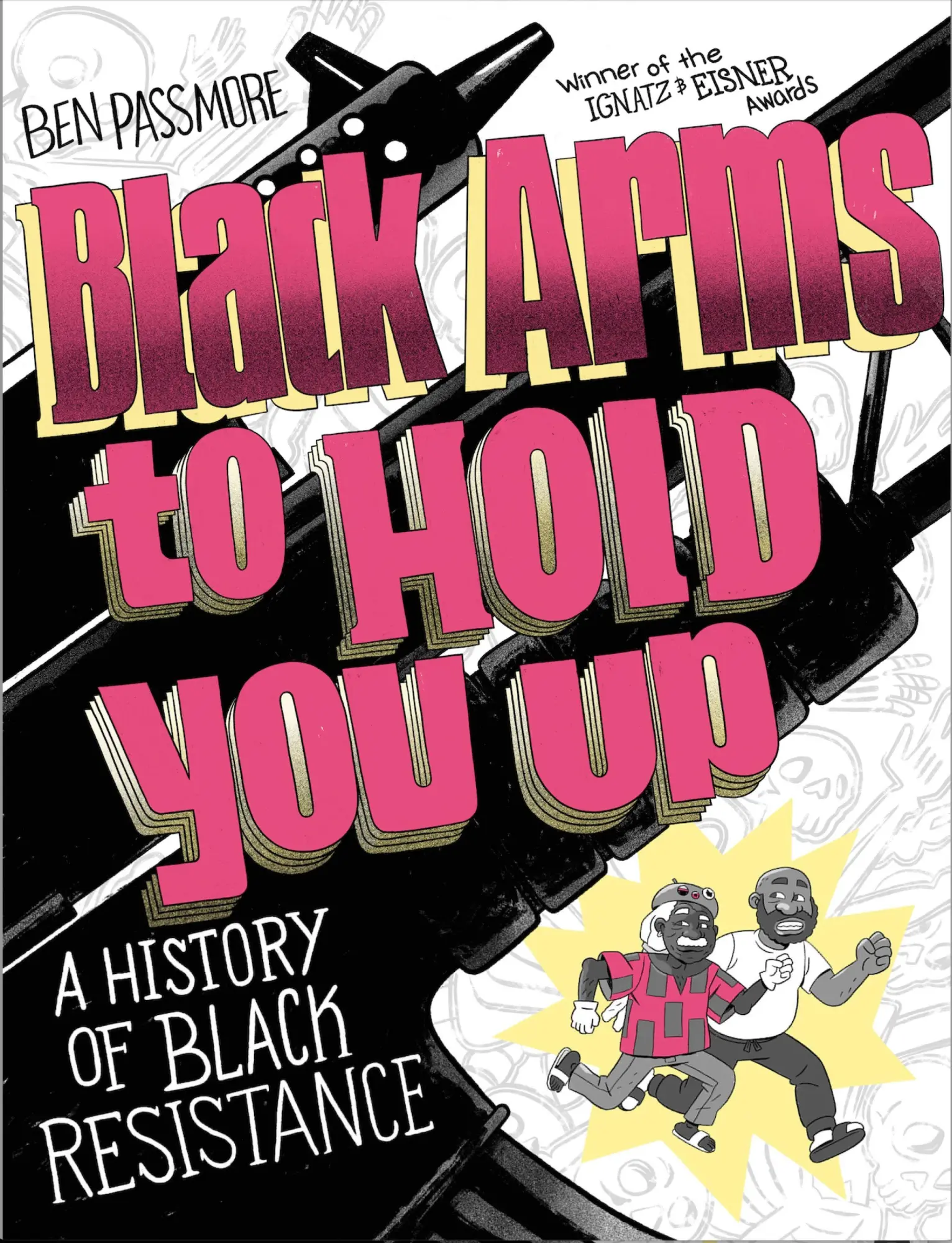 Cover: 9781787333567 | Black Arms to Hold You Up | A History of Black Resistance | Passmore