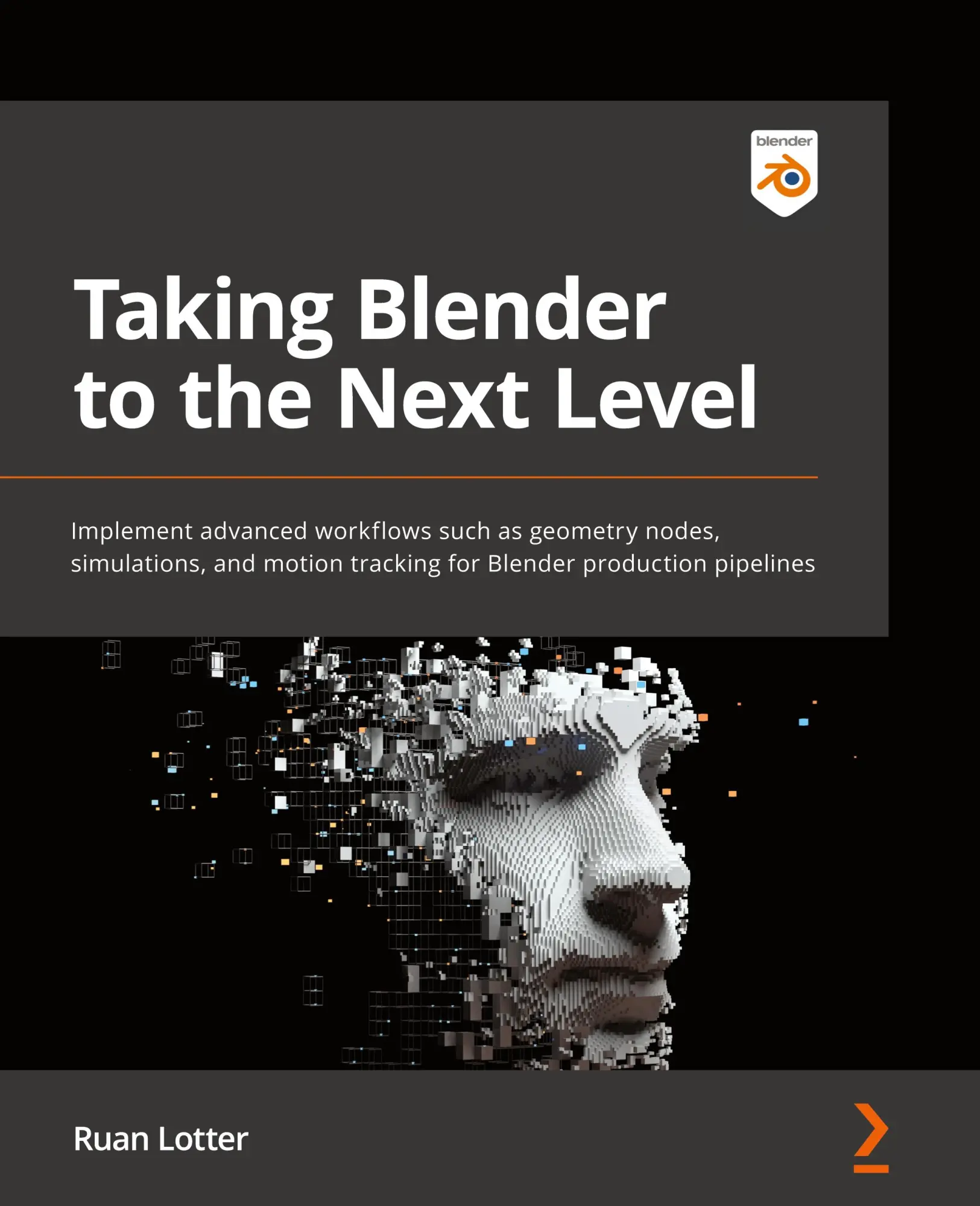 Cover: 9781803233567 | Taking Blender to the Next Level | Ruan Lotter | Taschenbuch | 2022