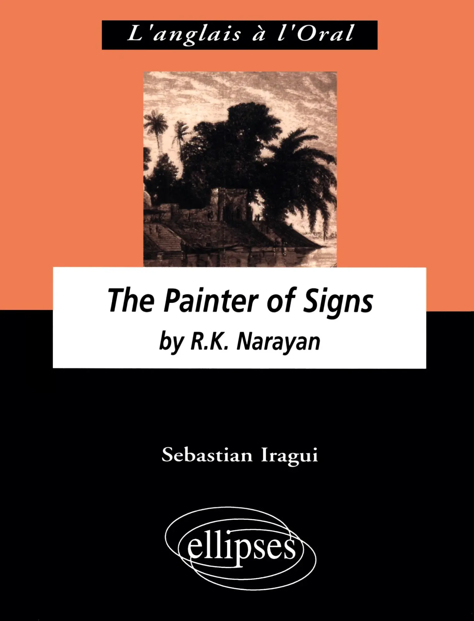 Cover: 9782729813567 | Narayan R.K., The Painter of Signs | Sebastian Iragui | Taschenbuch