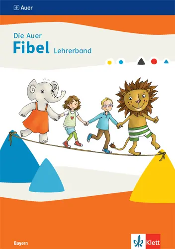 Cover: 9783120073567 | Die Auer Fibel. Ausgabe Bayern | Didaktischer Kommentar Klasse 1