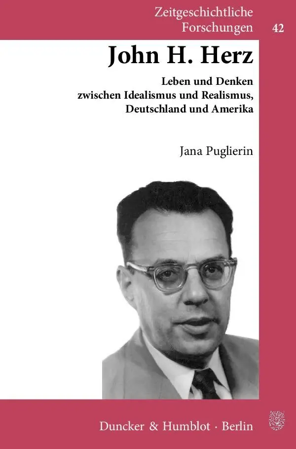 Cover: 9783428133567 | John H. Herz. | Jana Puglierin | Taschenbuch | 335 S. | Deutsch | 2011