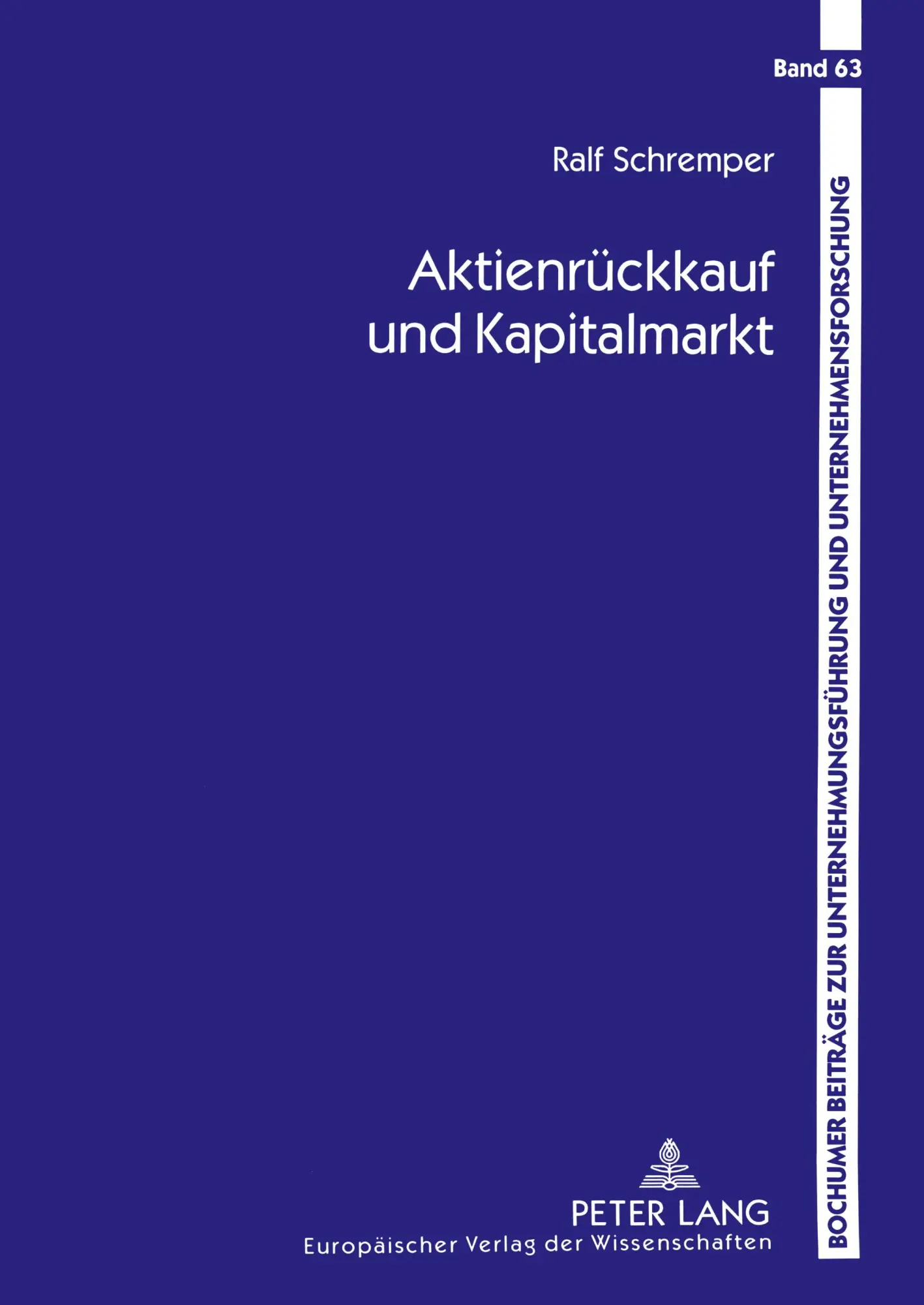 Cover: 9783631393567 | Aktienrückkauf und Kapitalmarkt | Ralf Schremper | Taschenbuch | 2002