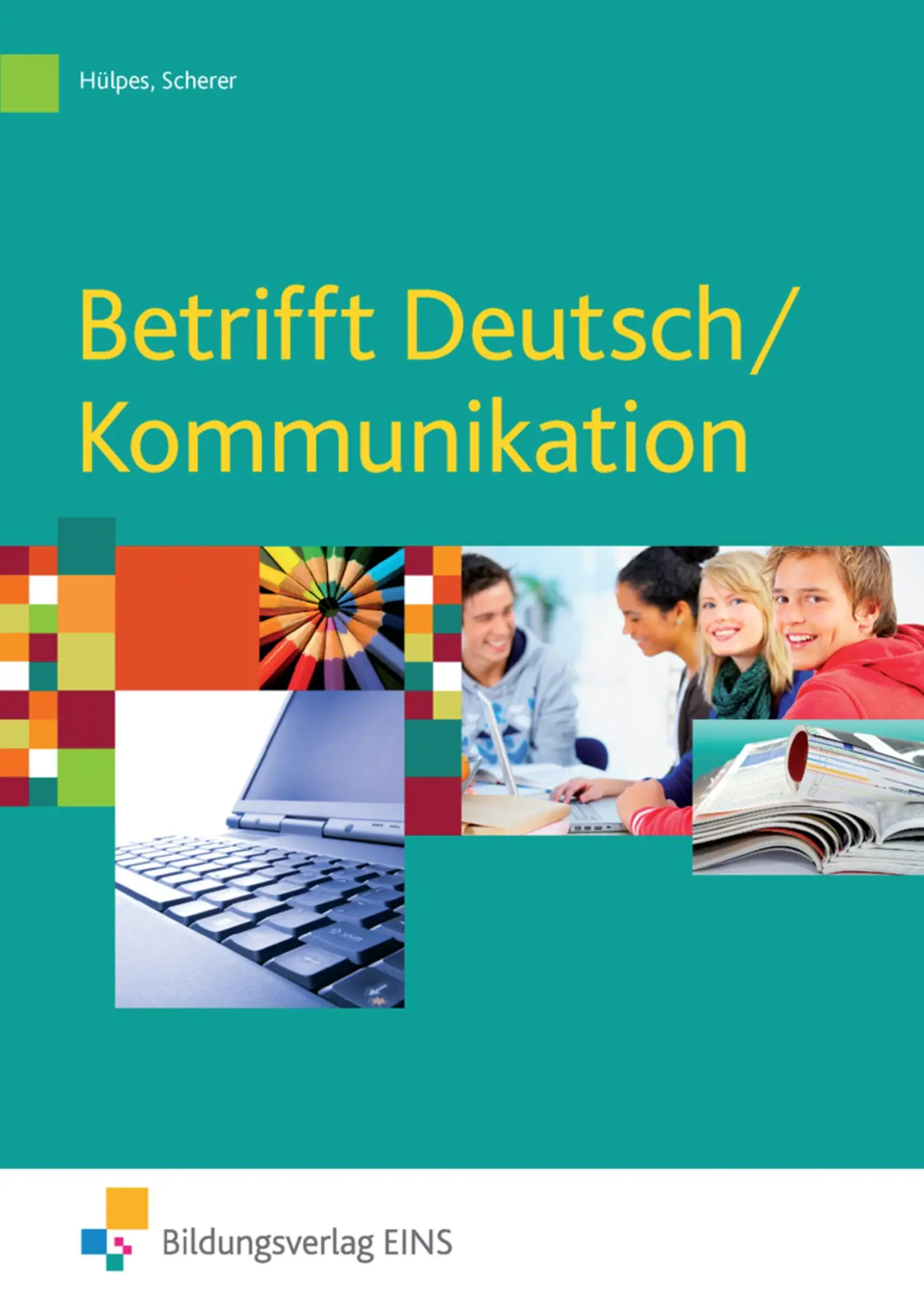 Cover: 9783824203567 | Betrifft Deutsch / Kommunikation / Schulbuch | Michael Hülpes | Buch