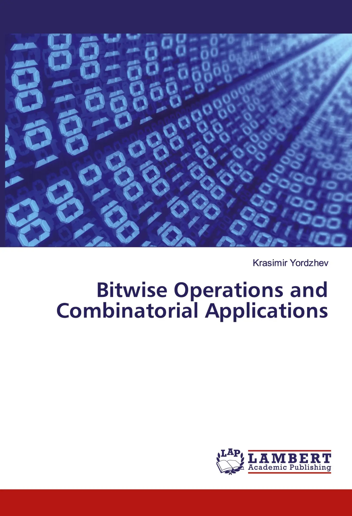 Cover: 9786139443567 | Bitwise Operations and Combinatorial Applications | Krasimir Yordzhev