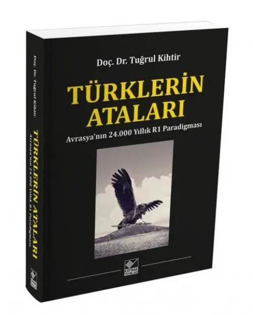 Cover: 9786256953567 | Türklerin Atalari | Tugrul Kihtir | Taschenbuch | Türkisch | 2024