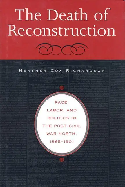 Cover: 9780674013667 | The Death of Reconstruction | Heather Cox Richardson | Taschenbuch