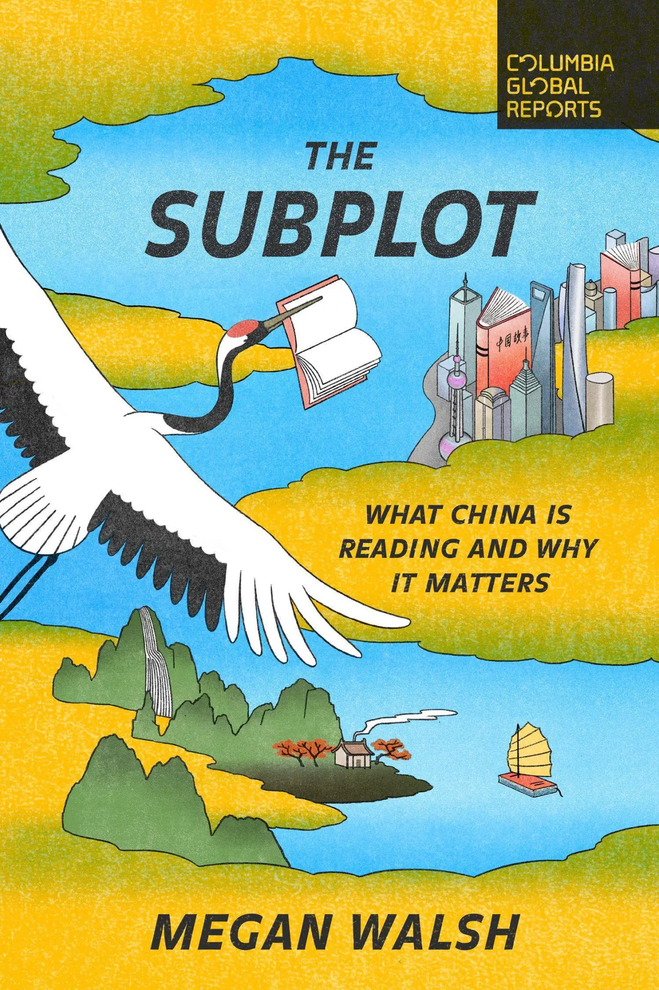 Cover: 9781735913667 | The Subplot | What China Is Reading and Why It Matters | Megan Walsh