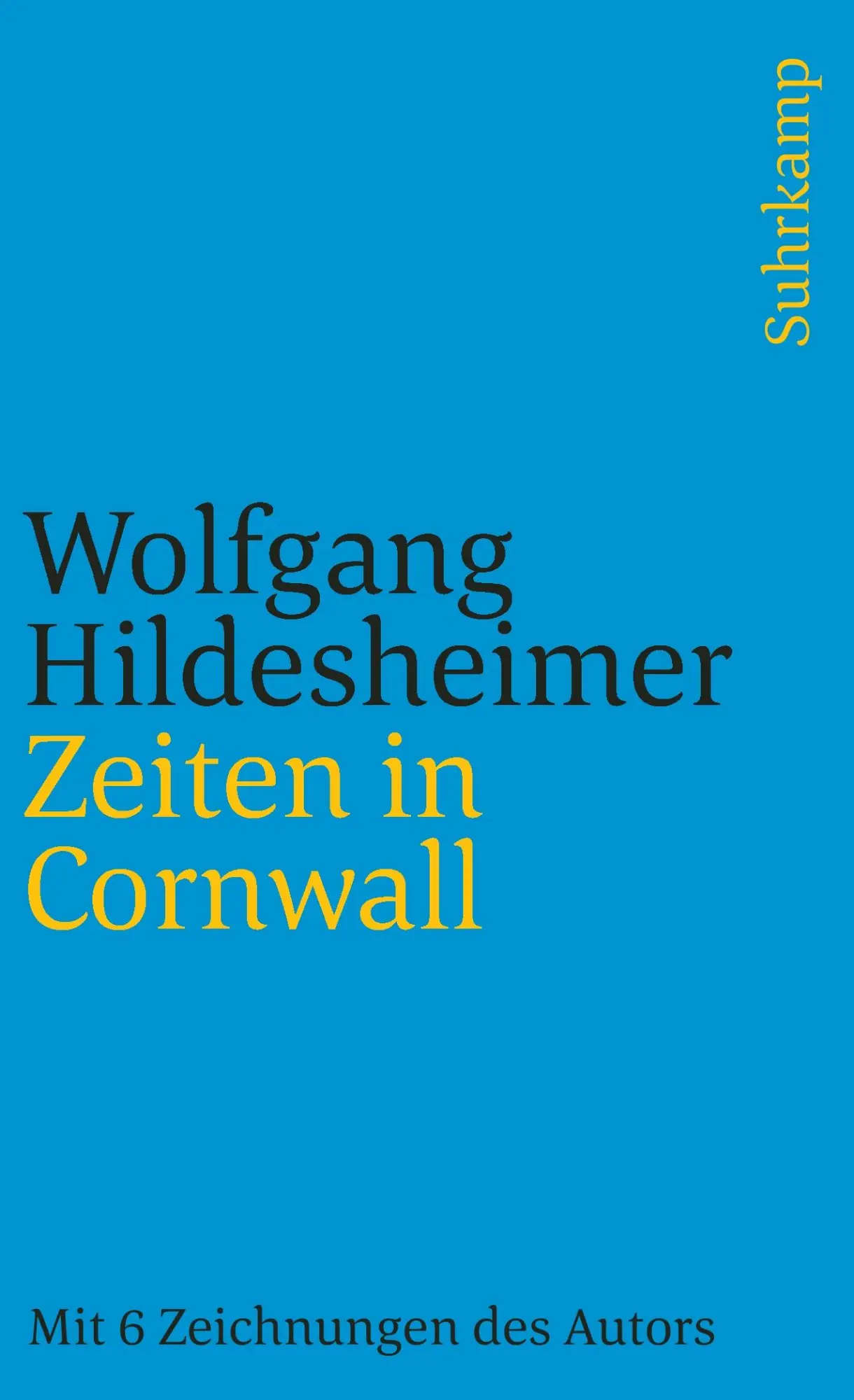 Cover: 9783518383667 | Zeiten in Cornwall | Mit 6 Zeichnungen des Autors | Hildesheimer