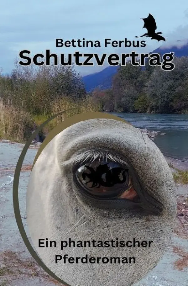 Cover: 9783565123667 | Schutzvertrag | Ein phantastischer Pferderoman | Bettina Ferbus | Buch