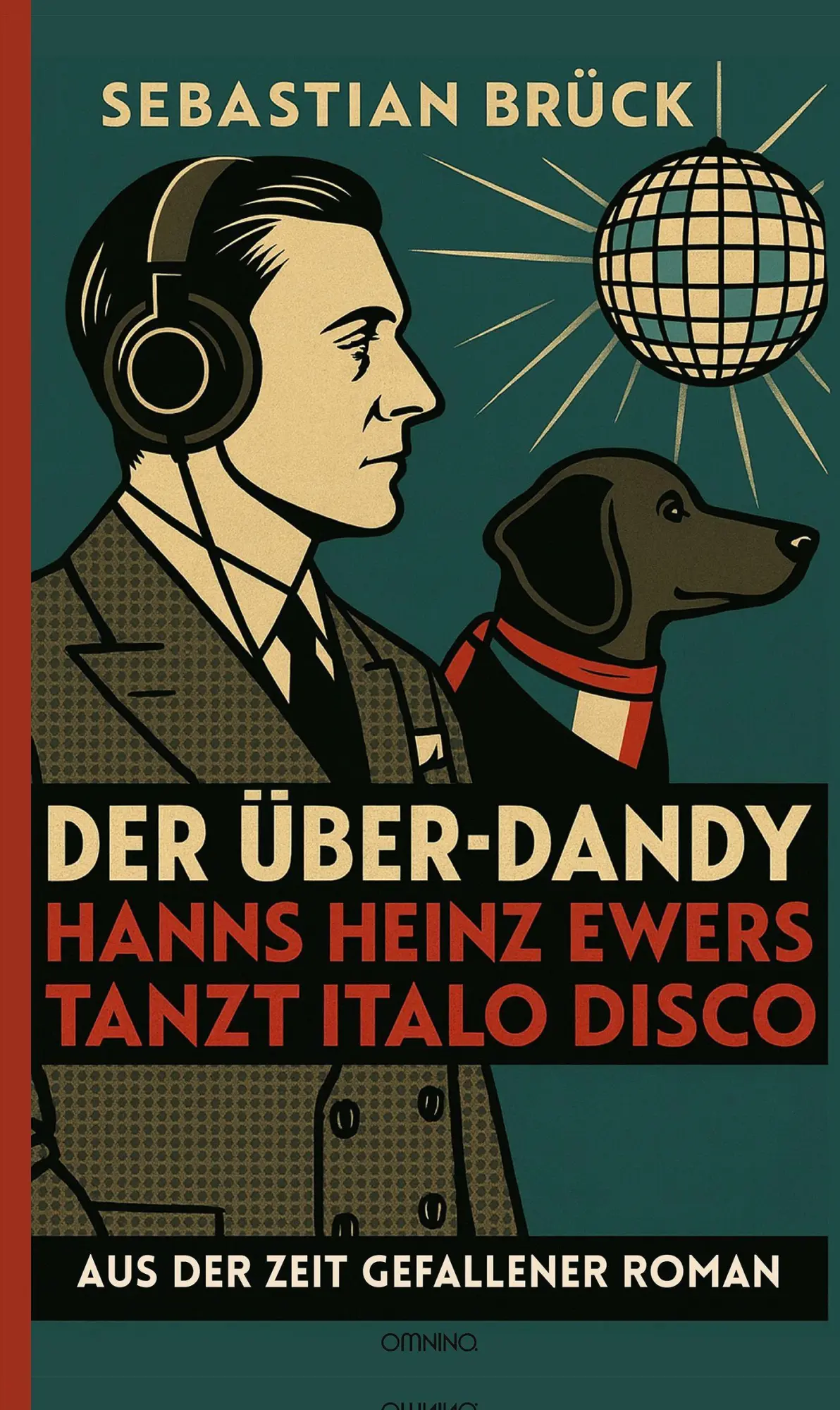 Cover: 9783958943667 | Der Über-Dandy | Sebastian Brück | Taschenbuch | 296 S. | Deutsch