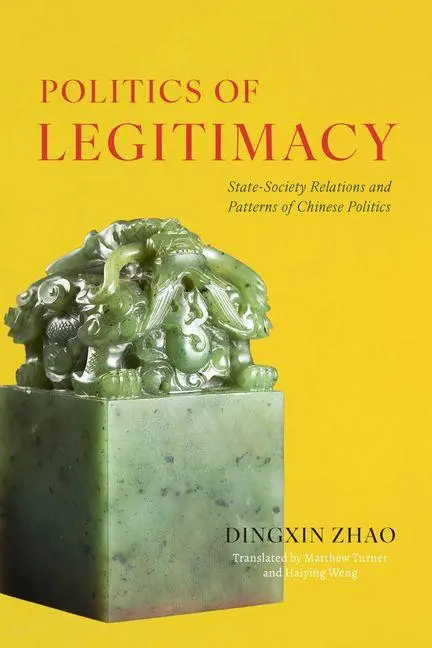 Cover: 9780226833767 | Politics of Legitimacy | Dingxin Zhao | Taschenbuch | Englisch | 2026