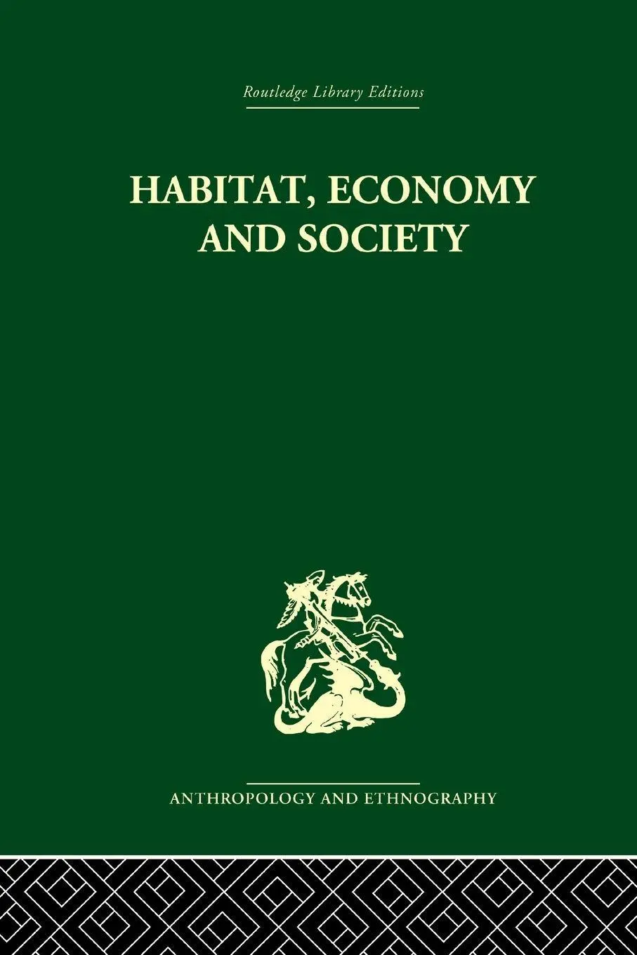 Cover: 9780415613767 | Habitat, Economy and Society | C. Daryll Forde | Taschenbuch | 2010
