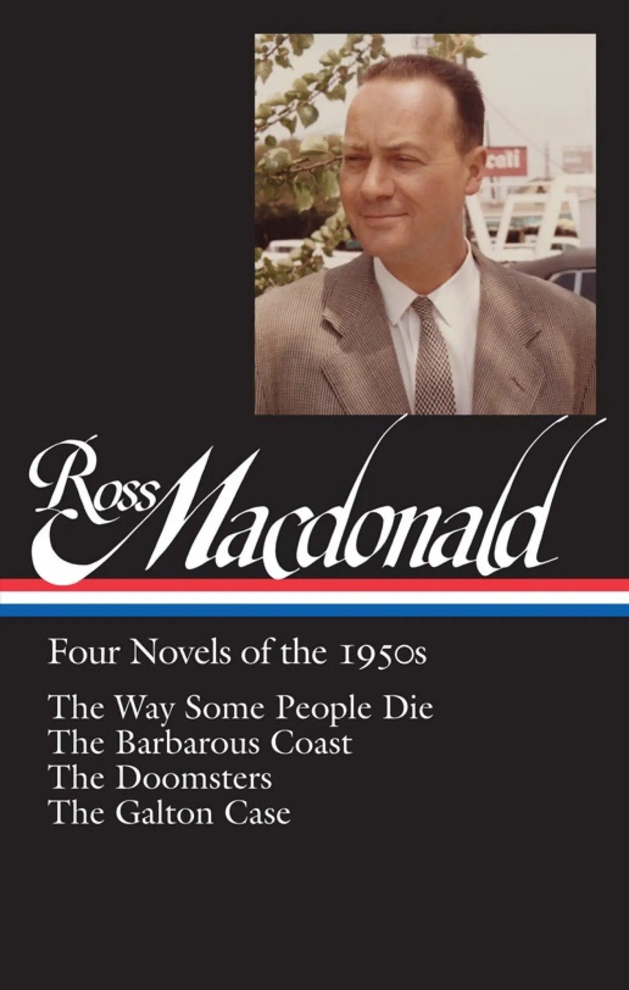 Cover: 9781598533767 | Ross Macdonald: Four Novels of the 1950s (Loa #264) | Ross Macdonald