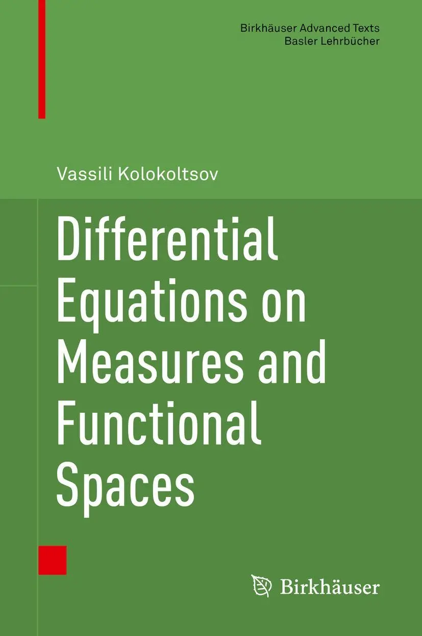 Cover: 9783030033767 | Differential Equations on Measures and Functional Spaces | Kolokoltsov