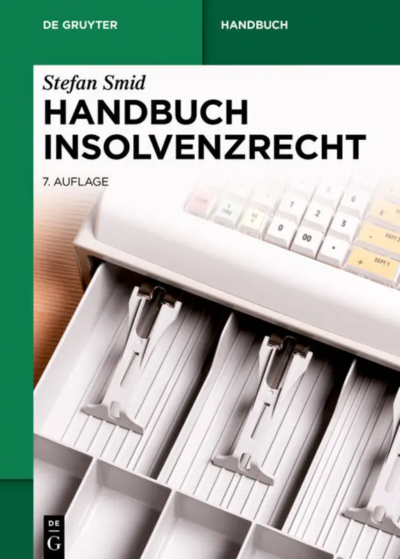 Cover: 9783110533767 | Handbuch Insolvenzrecht | Stefan Smid | Buch | XLIV | Deutsch | 2018