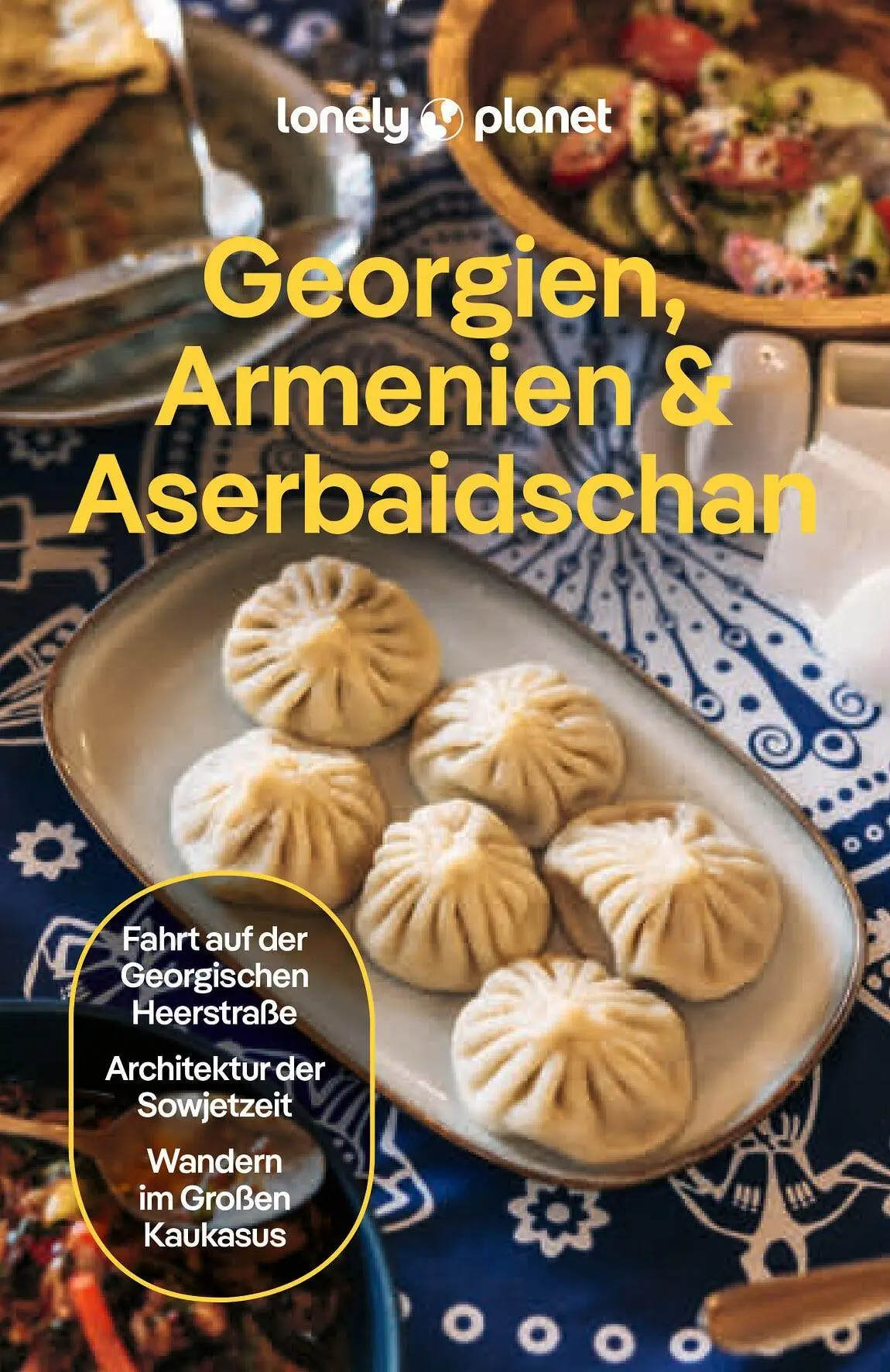 Cover: 9783575013767 | LONELY PLANET Reiseführer Georgien, Armenien &amp; Aserbaidschan | Buch