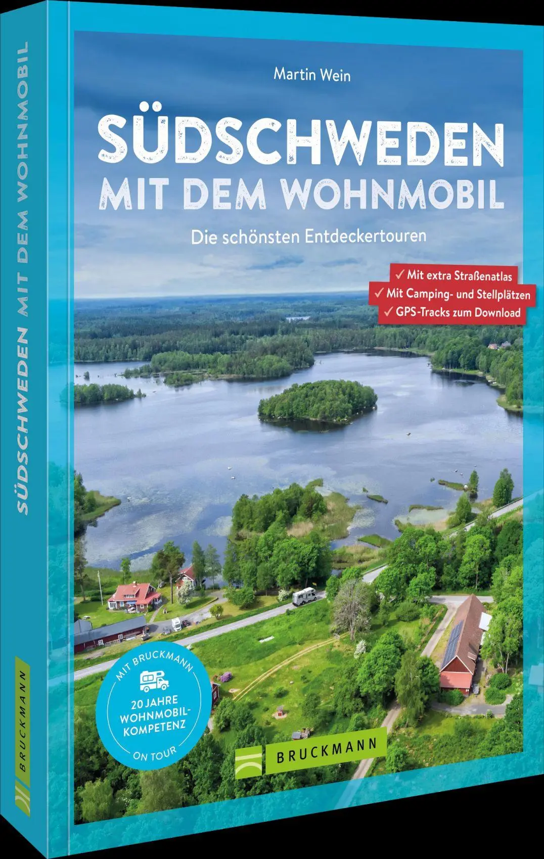 Cover: 9783734333767 | Südschweden mit dem Wohnmobil | Martin Wein | Taschenbuch | 192 S.