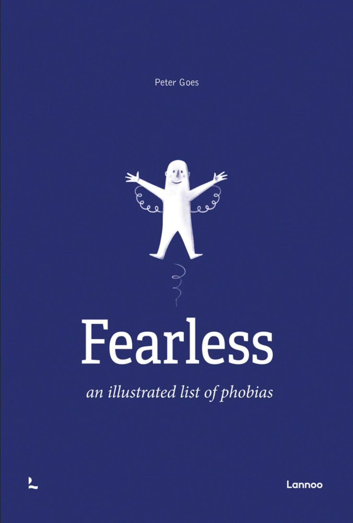 Cover: 9789401473767 | Fearless | An Illustrated List of Phobias | Peter Goes | Buch | 2022
