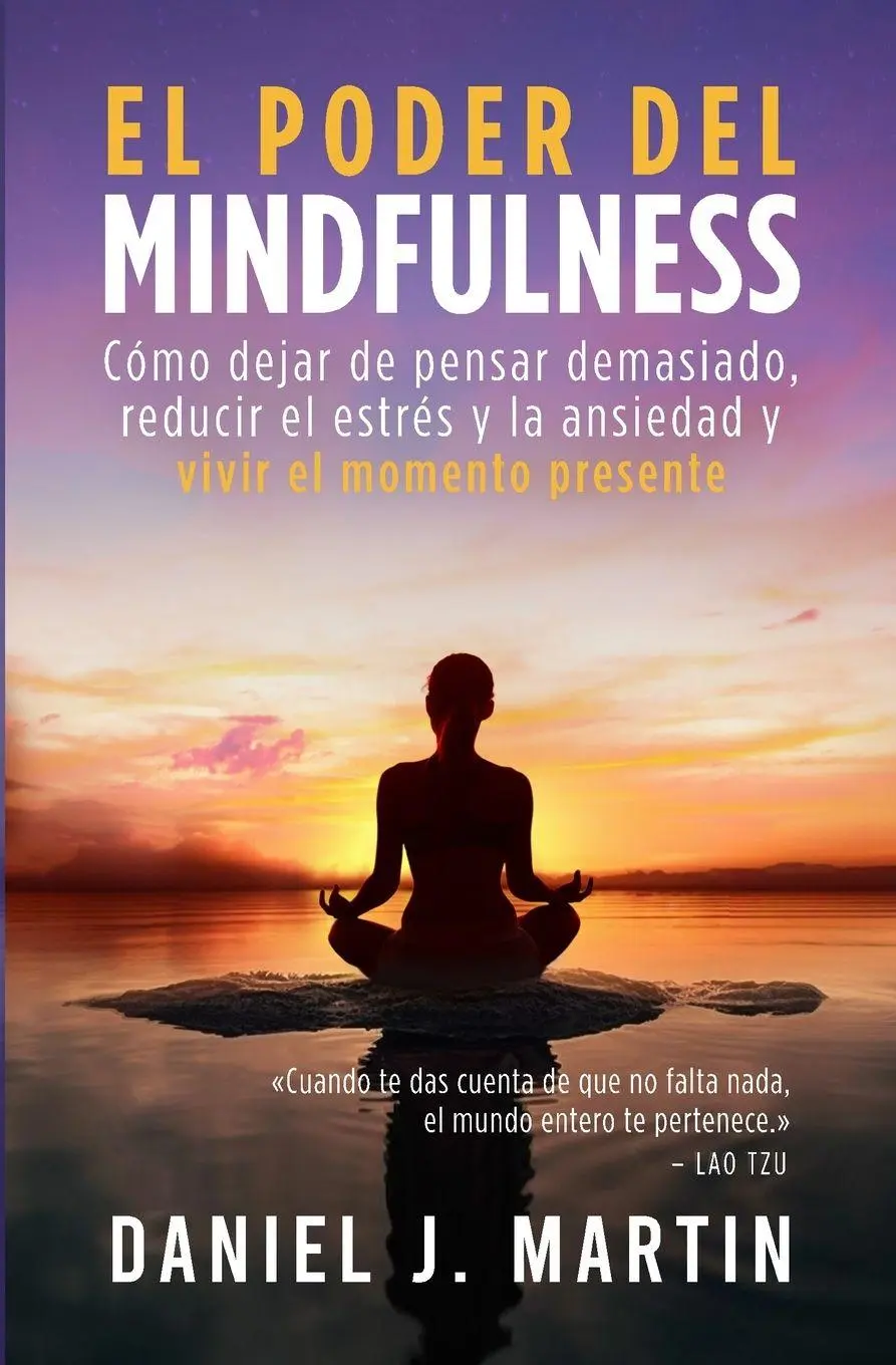 Cover: 9789916993767 | El poder del mindfulness | Daniel J. Martin | Taschenbuch | Spanisch