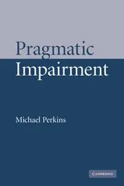 Cover: 9780521153867 | Pragmatic Impairment | Michael Perkins | Taschenbuch | Paperback