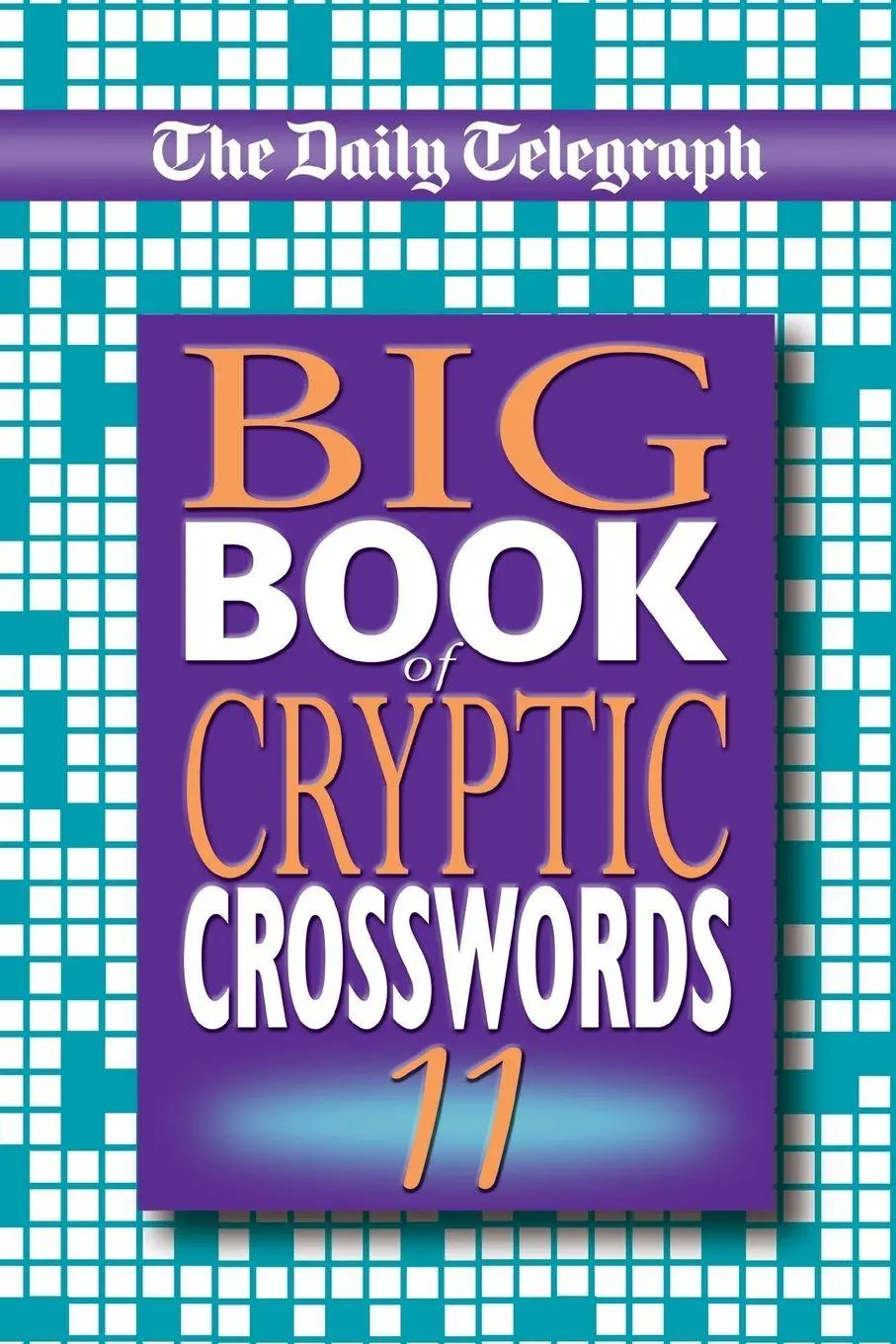 Cover: 9781509893867 | The Daily Telegraph Big Book of Cryptic Crosswords 11 | Limited | Buch