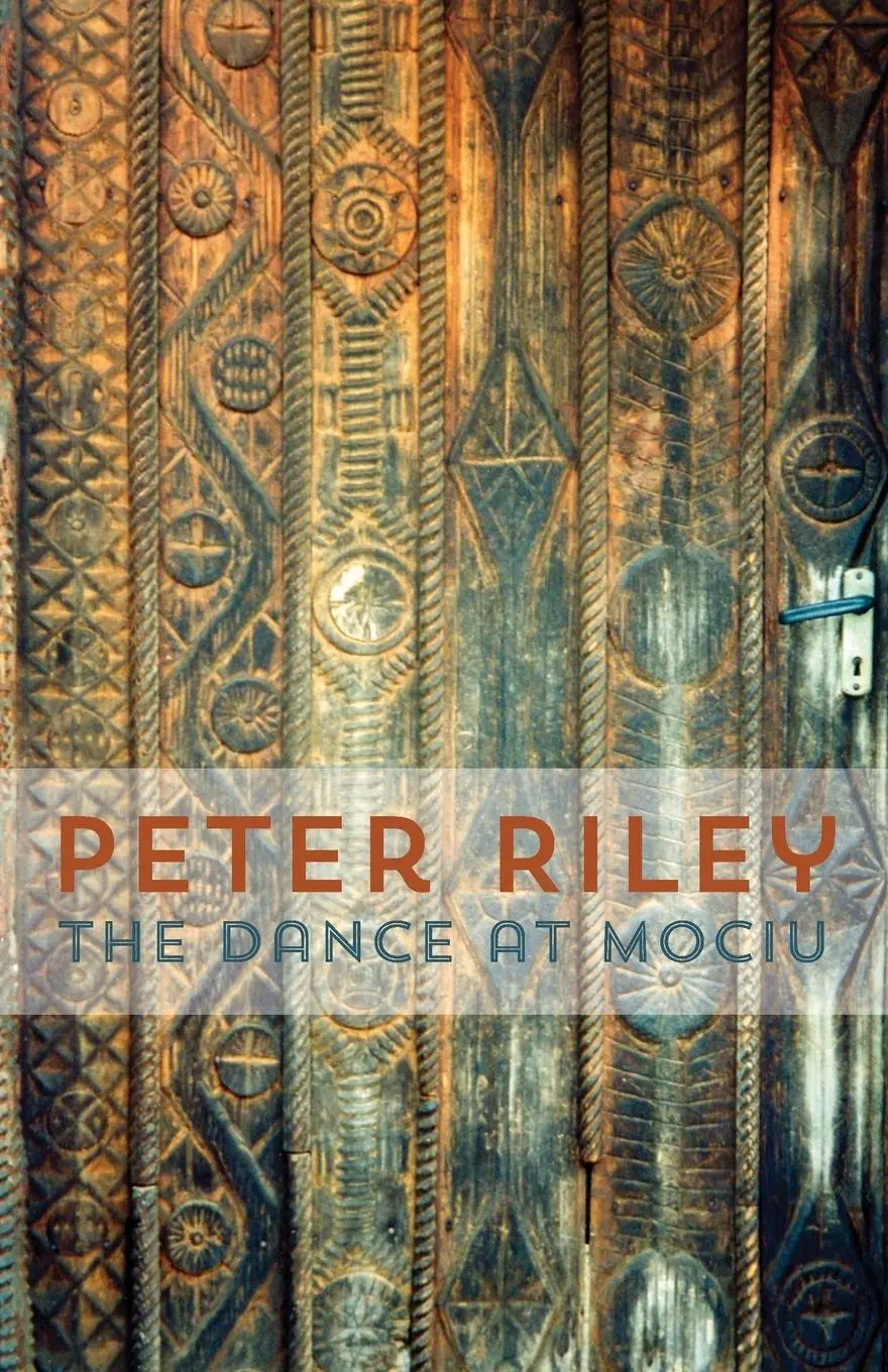 Cover: 9781848613867 | The Dance at Mociu | Peter Riley | Taschenbuch | Englisch | 2014