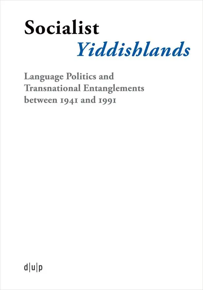 Cover: 9783110763867 | Socialist Yiddishlands | Miriam Chorley-Schulz (u. a.) | Buch | 404 S.
