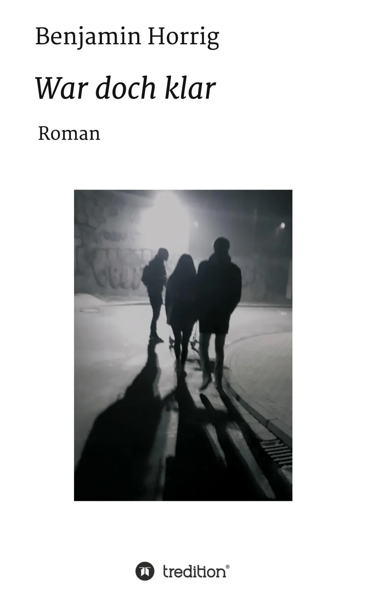 Cover: 9783347233867 | War doch klar | Benjamin Horrig | Taschenbuch | Paperback | 208 S.