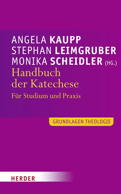 Cover: 9783451323867 | Grundlagen Theologie | Für Studium und Praxis | Angela Kaupp (u. a.)
